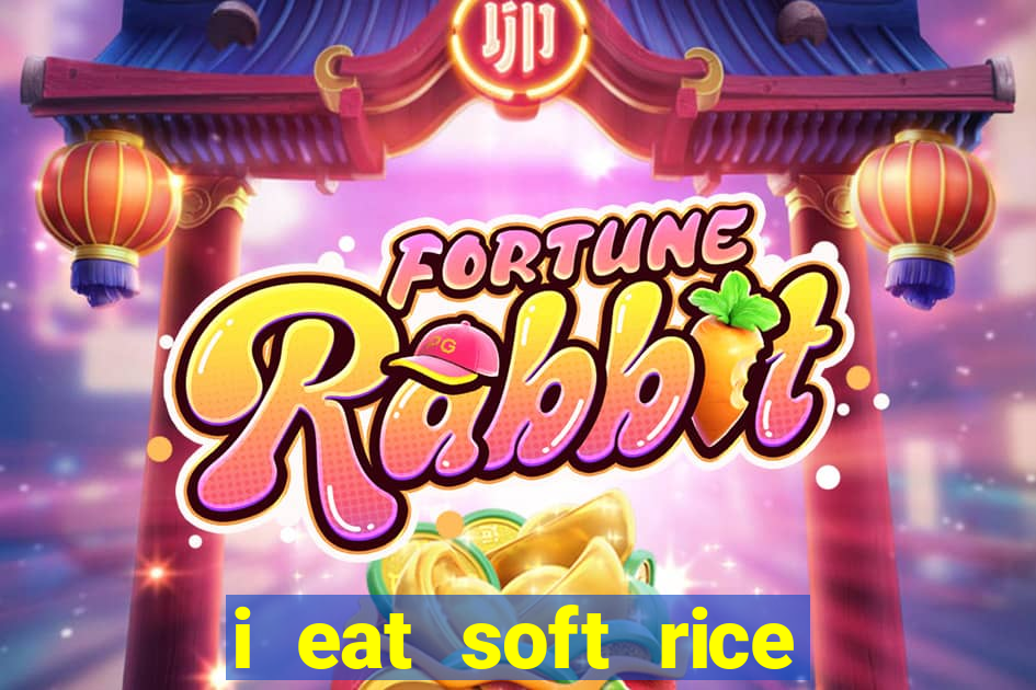 i eat soft rice in another world pt br cap 1